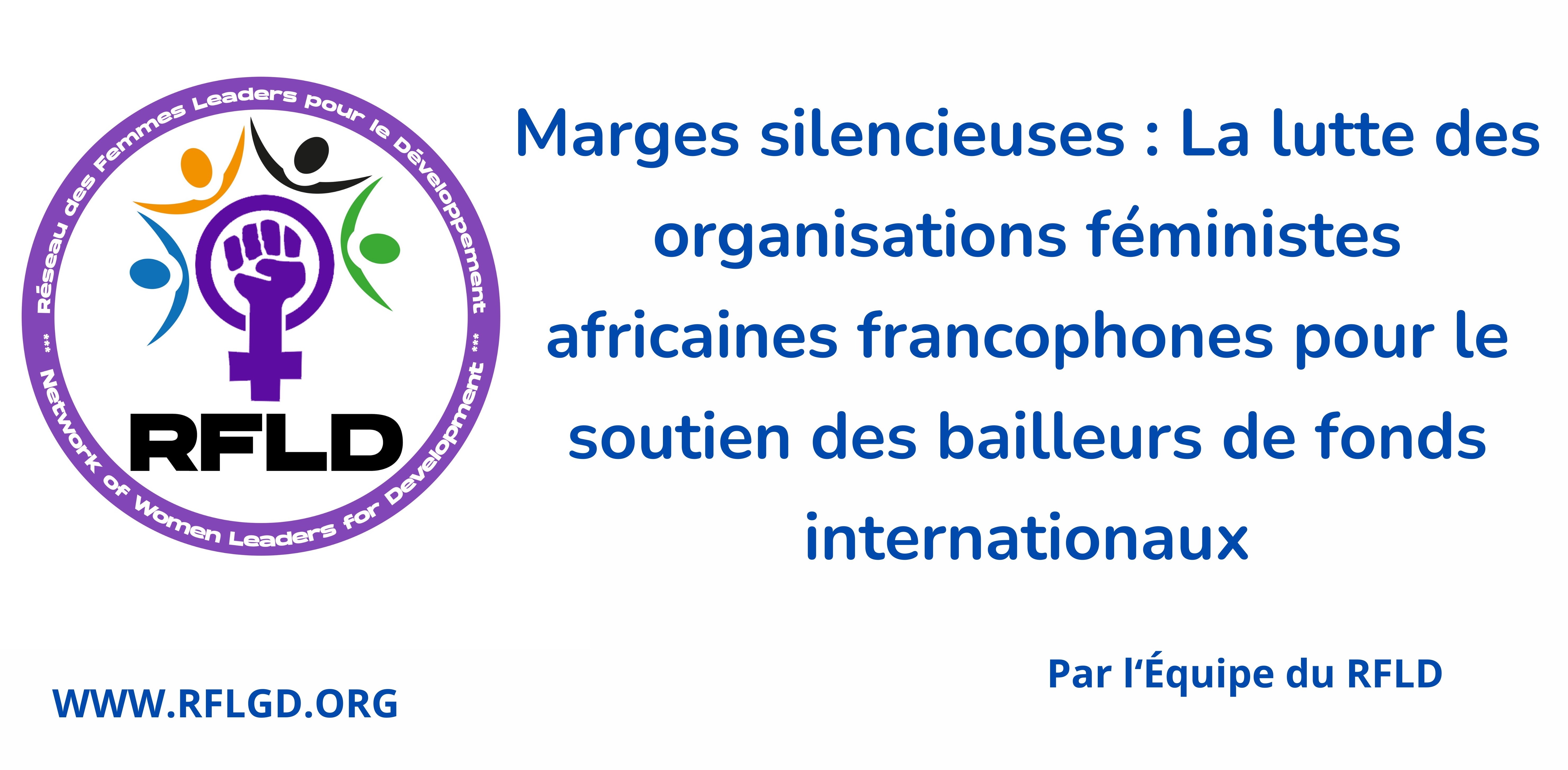 Marges silencieuses : La lutte des organisations féministes africaines francophones pour le soutien des bailleurs de fonds internationaux